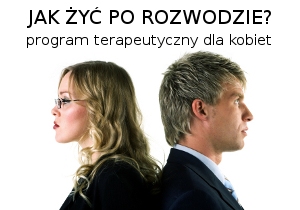ycie po rozwodzie? - kurs terapeutyczny